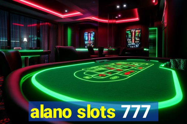 alano slots 777